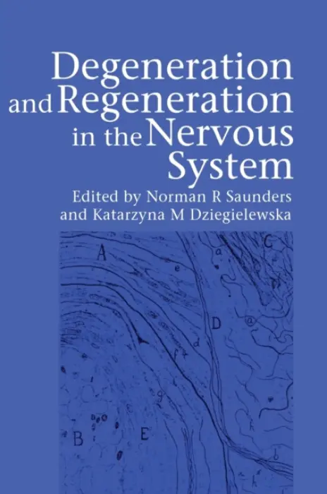 Degeneration and Regeneration in the Nervous System