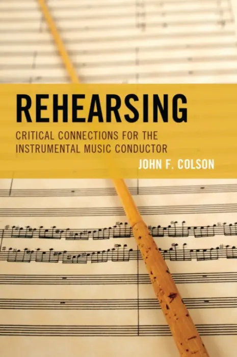 Rehearsing - Colson, John F.
