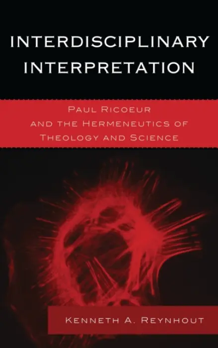 Interdisciplinary Interpretation - Reynhout, Kenneth A.