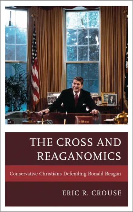 Cross and Reaganomics - Crouse, Eric R.