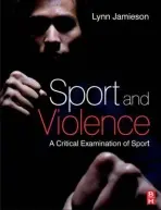 Sport and Violence - Jamieson, Lynn M a Orr, Thomas