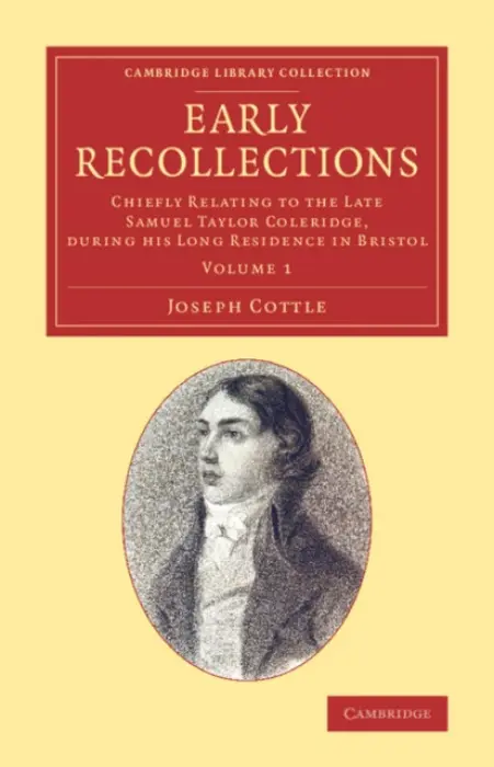 Early Recollections - Cottle, Joseph