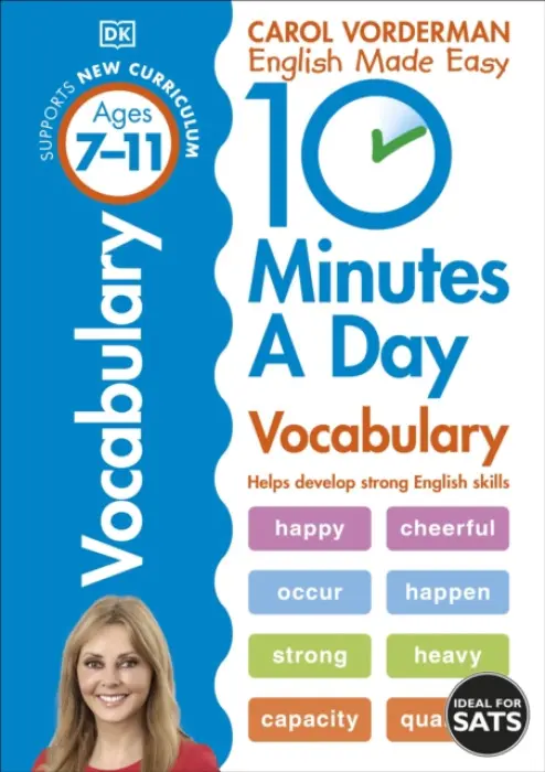 10 Minutes A Day Vocabulary, Ages 7-11 (Key Stage 2) - Vorderman, Carol