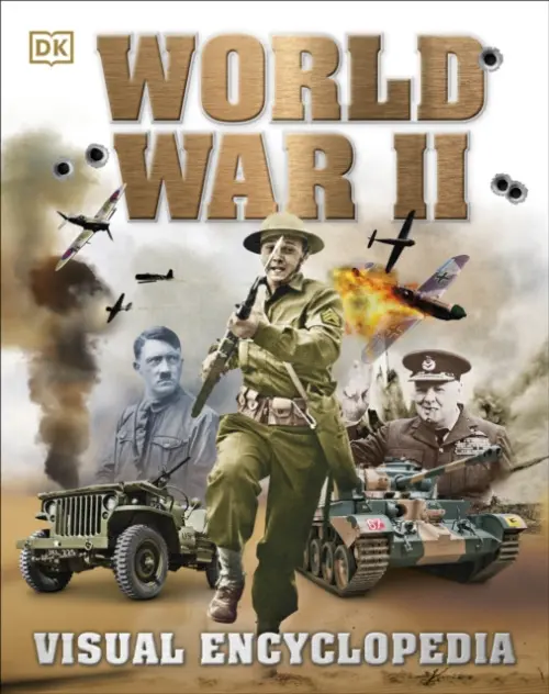 World War II Visual Encyclopedia - DK