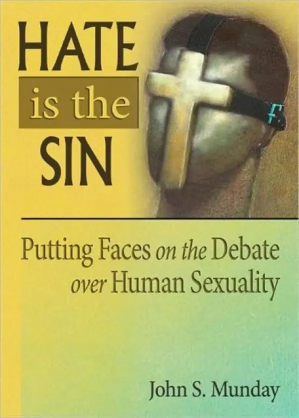 Hate is the Sin - Munday, John S.