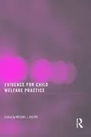 Evidence for Child Welfare Practice