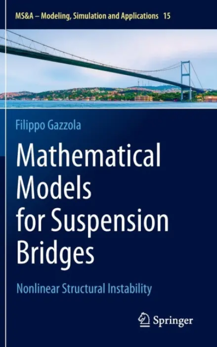 Mathematical Models for Suspension Bridges - Gazzola, Filippo