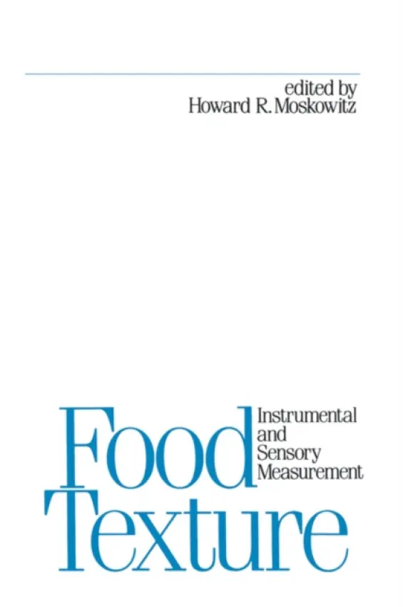 Food Texture - Moskowitz, Howard R.