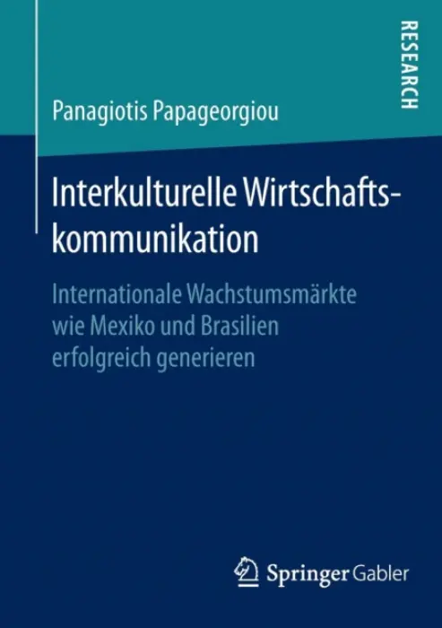 Interkulturelle Wirtschaftskommunikation - Papageorgiou, Panagiotis