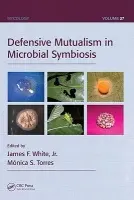 Defensive Mutualism in Microbial Symbiosis