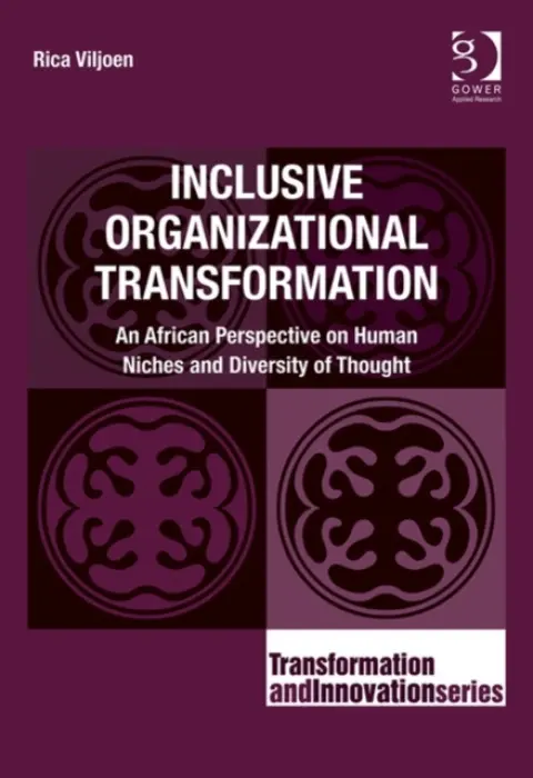 Inclusive Organizational Transformation - Viljoen, Rica