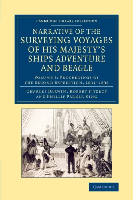 Narrative of the Surveying Voyages of His Majesty's Ships Adventure and Beagle - Darwin, Charles a Fitzroy, Robert a King, Phillip Parker