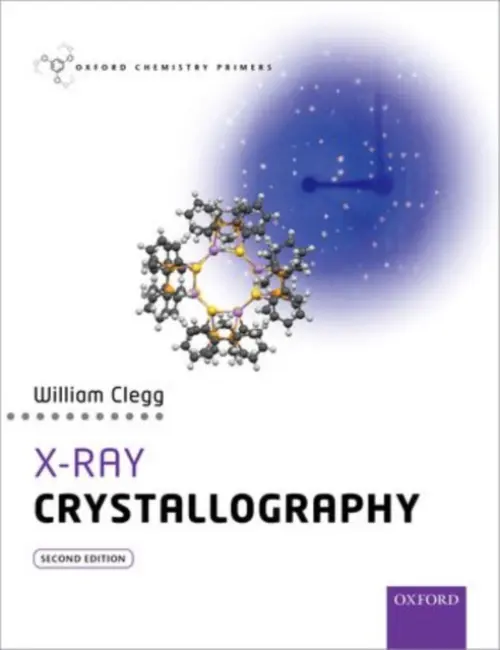 X-Ray Crystallography - Clegg, William (Senior Research Investigator, Senior Research Investigator, Newcastle University)
