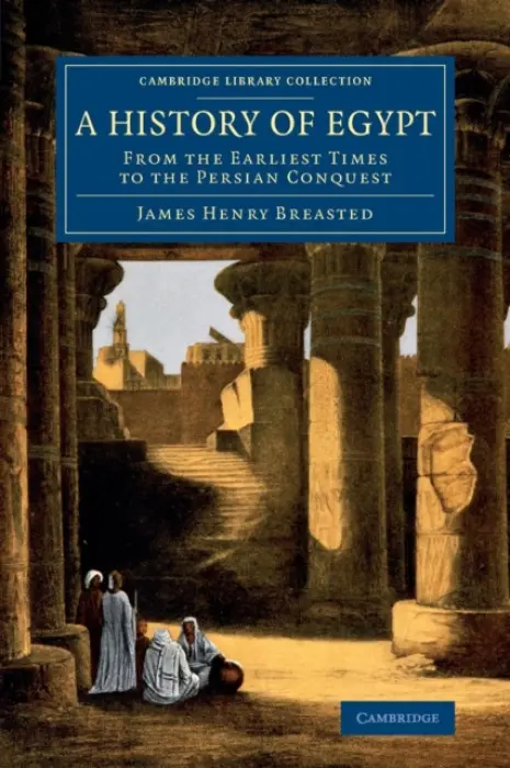 History of Egypt - Breasted, James Henry