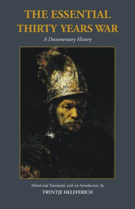 Essential Thirty Years War - Helfferich, Tryntje