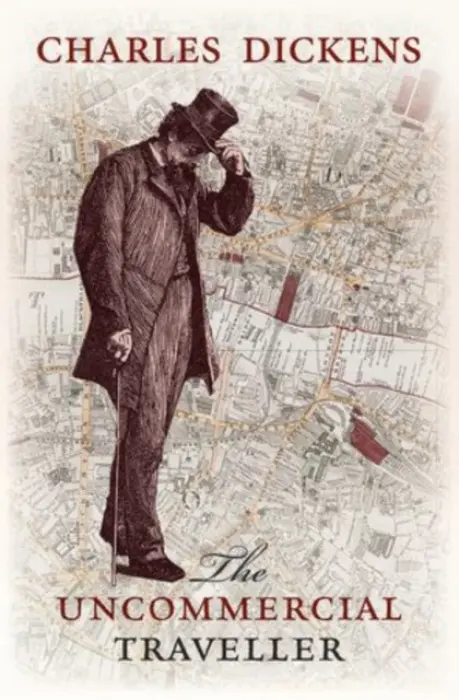 Uncommercial Traveller - Dickens, Charles