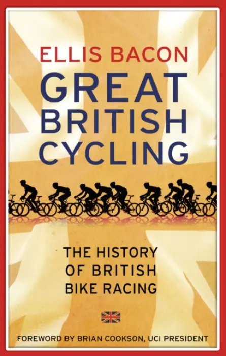 Great British Cycling - Bacon, Ellis