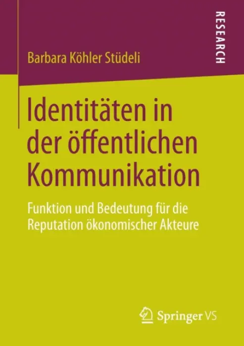 Identitaten in der offentlichen Kommunikation - Kohler Studeli, Barbara