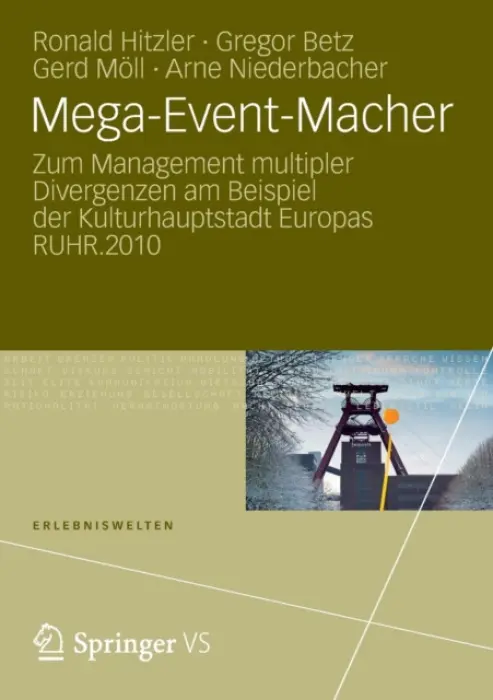 Mega-Event-Macher - Hitzler, Ronald a Betz, Gregor a Moll, Gerd a Niederbacher, Arne