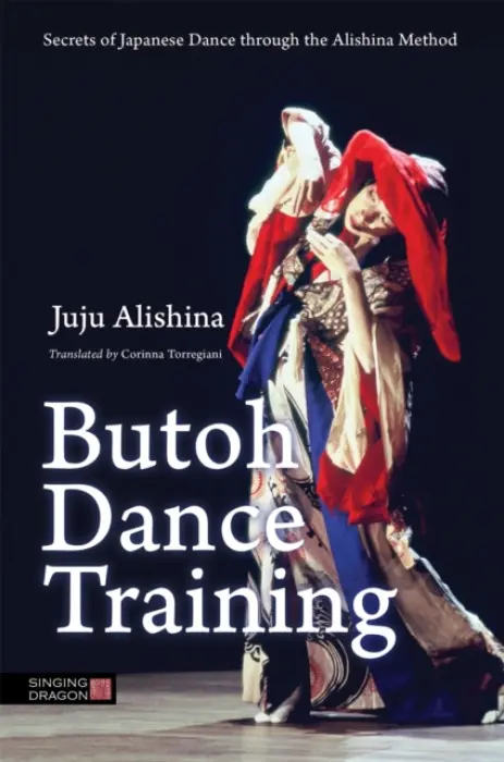 Butoh Dance Training - Alishina, Juju