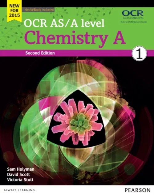 OCR AS/A level Chemistry A Student Book 1 + ActiveBook - Stutt, Victoria a Scott, Dave a Holyman, Sam