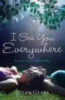 I See You Everywhere - Glass, Julia