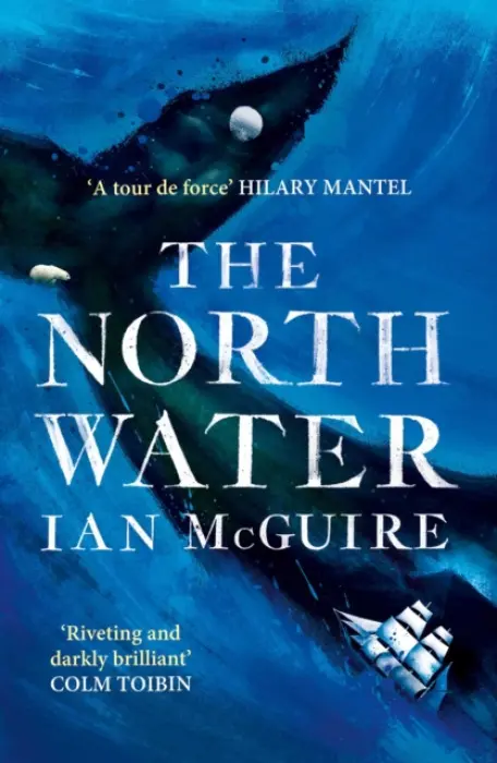 The North Water - Ian McGuire