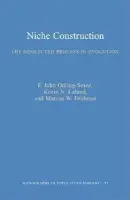 Niche Construction - Odling-Smee, F. John a Lala, Kevin N. a Feldman, Marcus