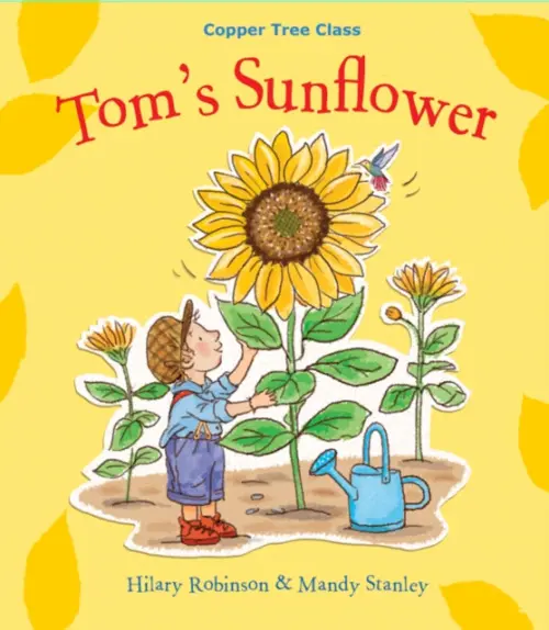 Tom's Sunflower - Robinson, Hilary