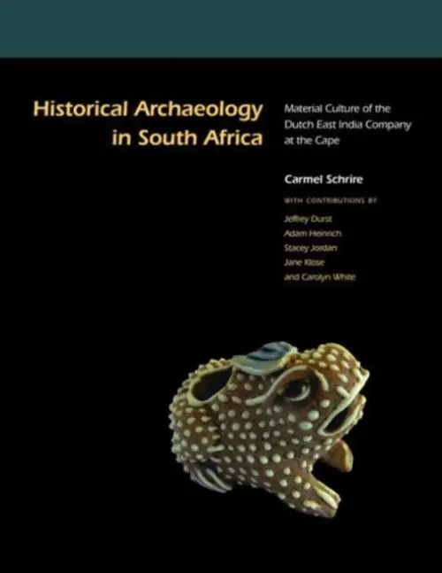 Historical Archaeology in South Africa