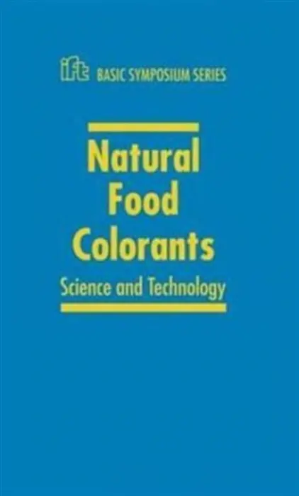 Natural Food Colorants - Lauro, Gabriel J. a Francis, Jack