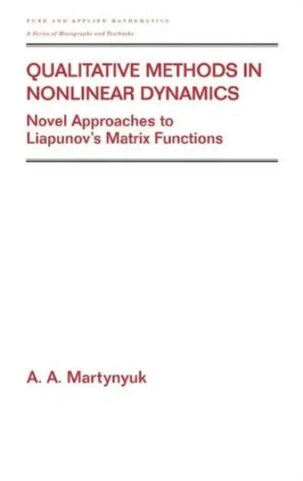 Qualitative Methods in Nonlinear Dynamics - Martynyuk, A.A.