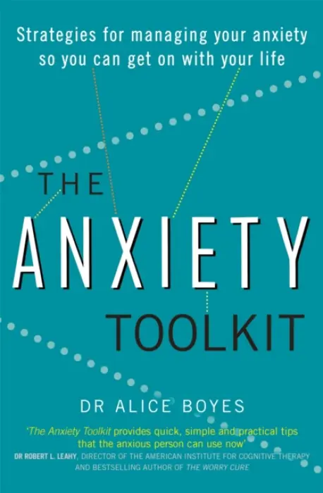 Anxiety Toolkit - Boyes, Dr Alice
