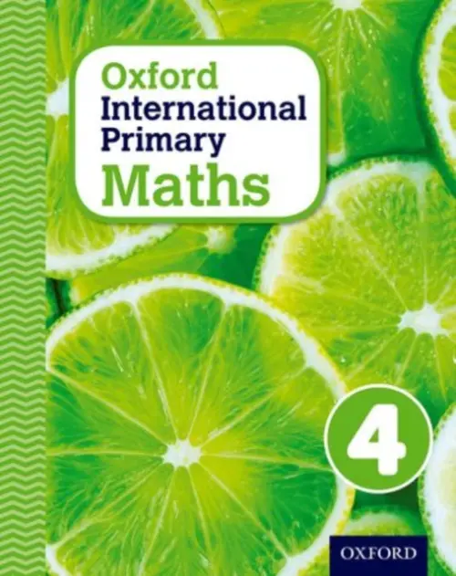 Oxford International Primary Maths First Edition 4 - Clissold, Caroline a Glithro, Linda a Rees, Janet a Moseley, Cherri