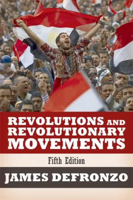 Revolutions and Revolutionary Movements - DeFronzo, James