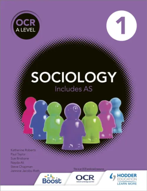 OCR Sociology for A Level Book 1 - Katherine Roberts, Steve Chapman, Sue Brisbane, Paul Taylor, Jannine Jacobs-Roth, Nayda Begum