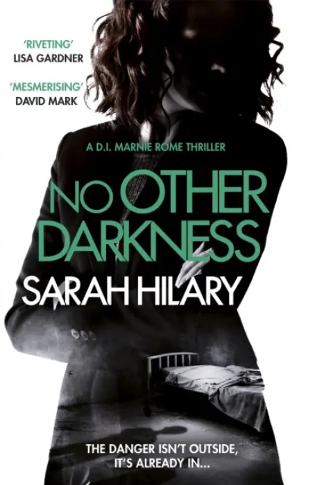 No Other Darkness (D.I. Marnie Rome 2) - Hilary, Sarah