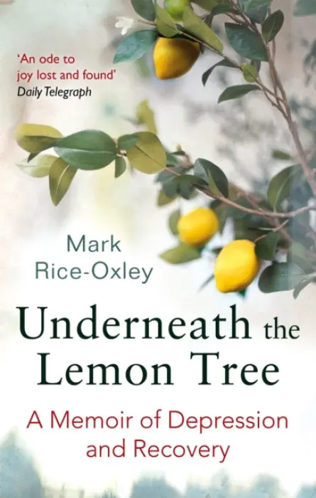 Underneath the Lemon Tree - Rice-Oxley, Mark