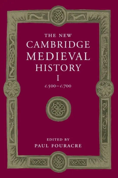 New Cambridge Medieval History: Volume 1, c.500-c.700