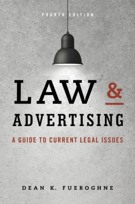 Law & Advertising - Fueroghne, Dean K.