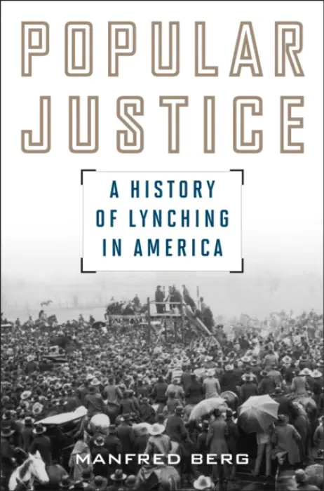 Popular Justice - Berg, Manfred