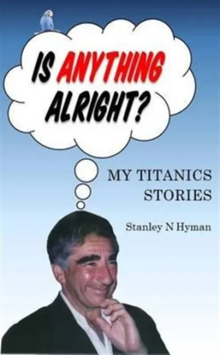 Is Anything Alright? - Hyman, Stanley N.