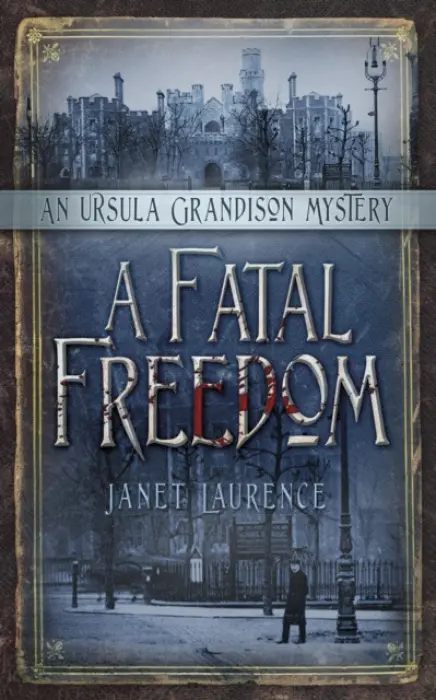 Fatal Freedom - Laurence, Janet