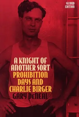 Knight of Another Sort - DeNeal, Gary