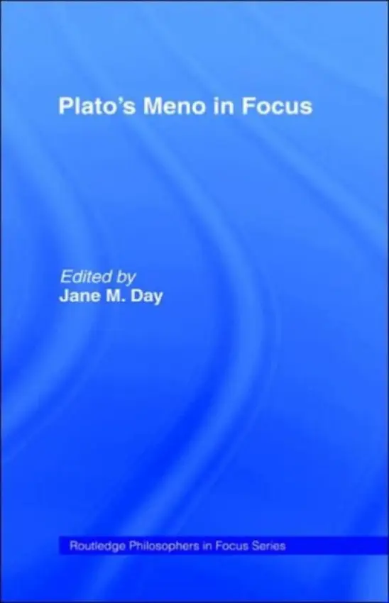 Plato's Meno In Focus