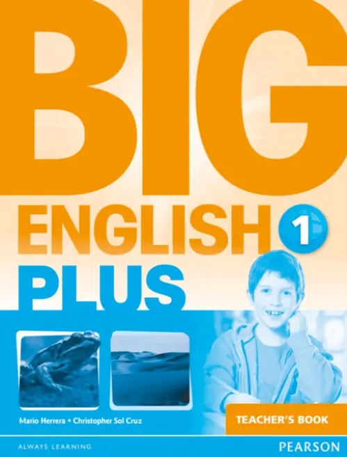 Big English Plus 1 Teacher's Book - Herrera, Mario a Cruz, Christopher a Sol Cruz, Christopher