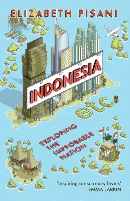 Indonesia Etc. - Pisani, Elizabeth
