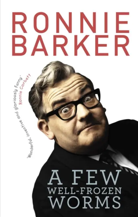 Few Well-Frozen Worms - Barker, Ronnie