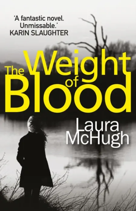 Weight of Blood - McHugh, Laura