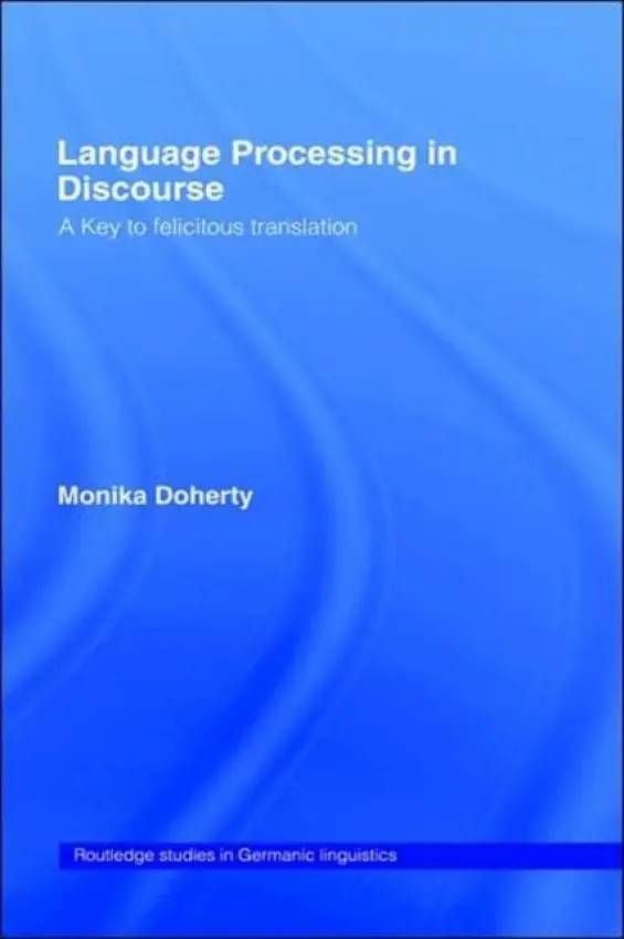 Language Processing in Discourse - Doherty, Monika